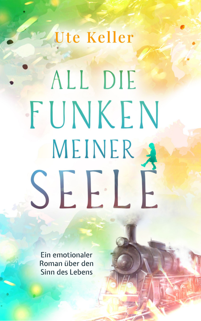 Buchcover von "All die Funken meiner Seele"