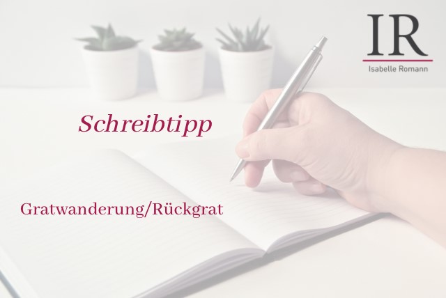 Schreibtipp_Gratwanderung_Rueckgrat.jpg